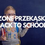 Kiszone przekąski na BACK TO SCHOOL!